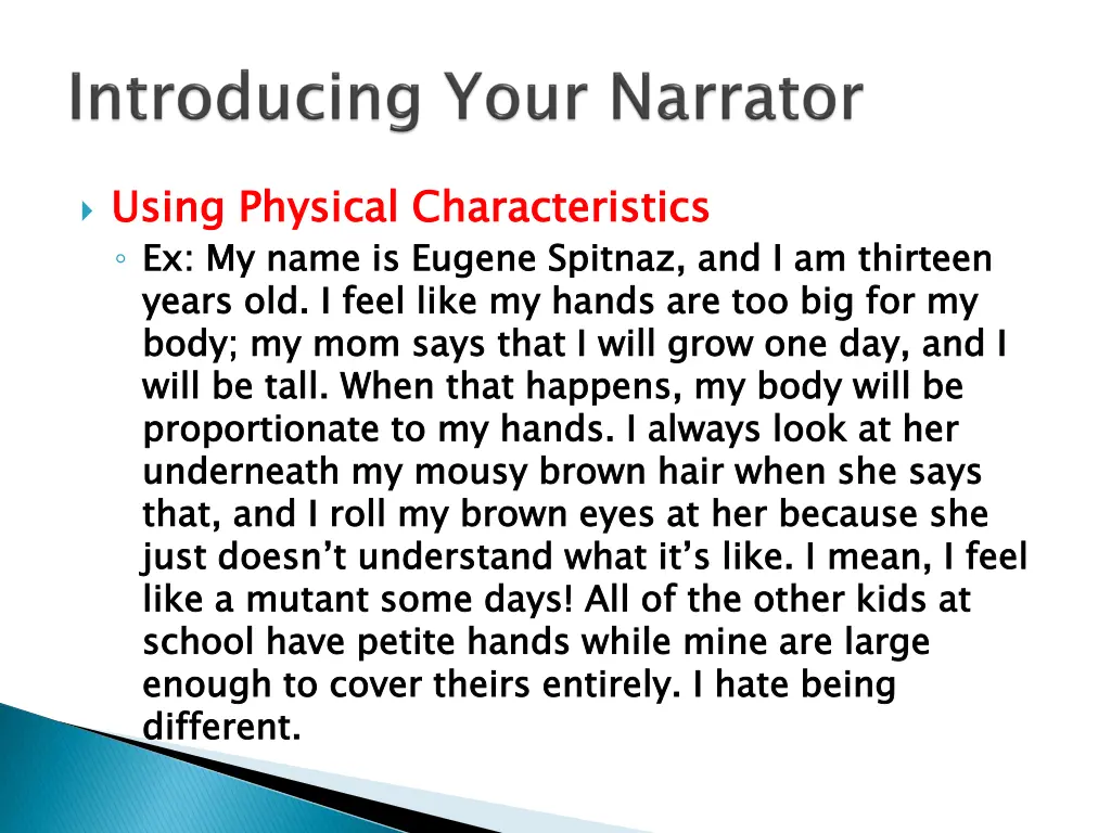 using physical characteristics ex my name