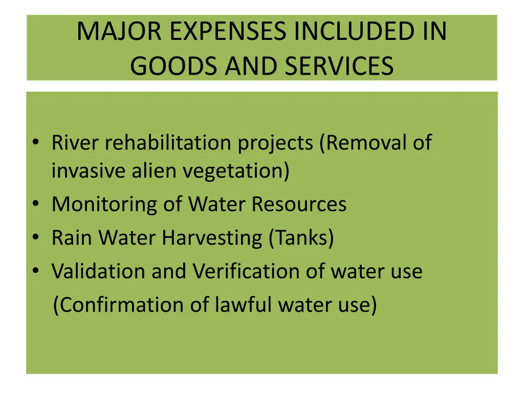 major expenses included in goods and services