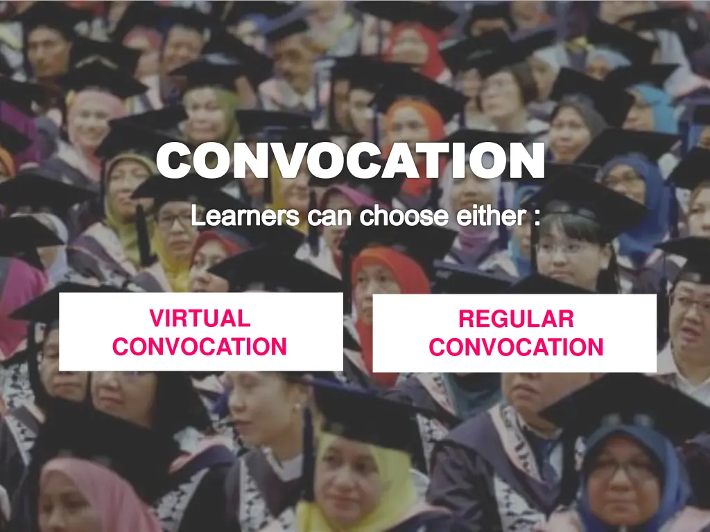 convocation learners can choose either