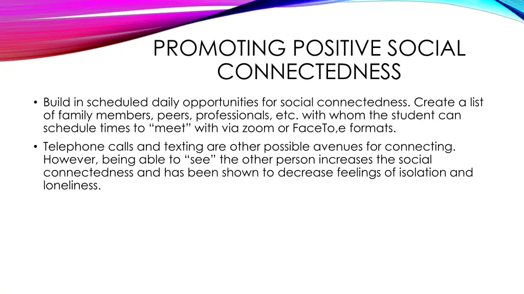 promoting positive social connectedness