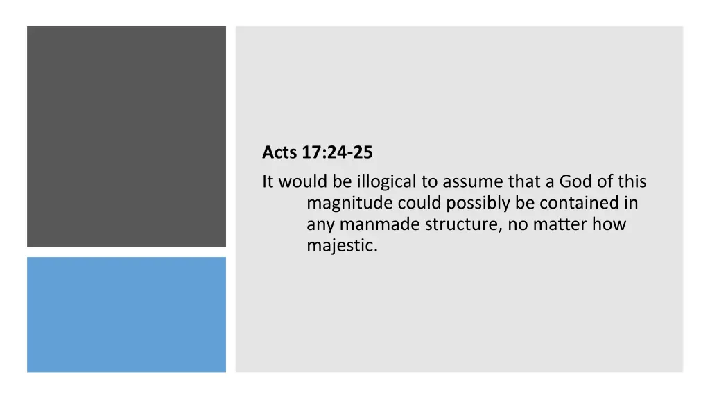 acts 17 24 25 it would be illogical to assume