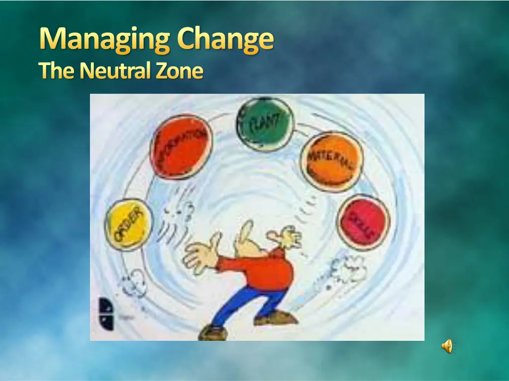 managing change the neutral zone