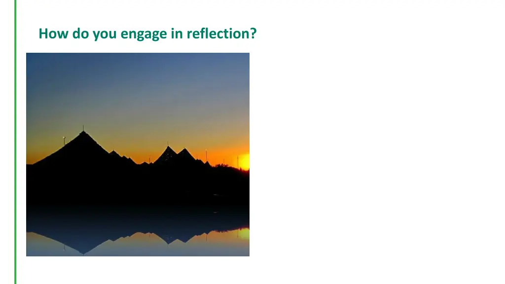 how do you engage in reflection