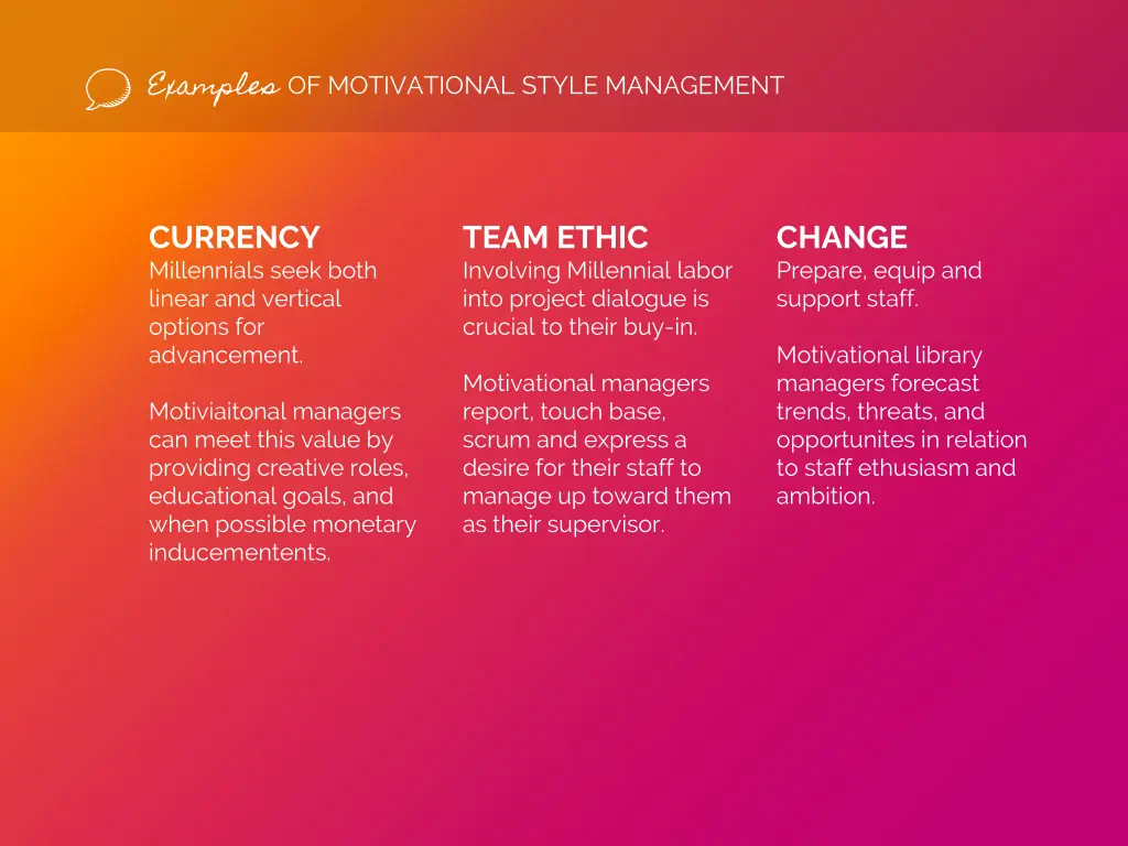 examples of motivational style management