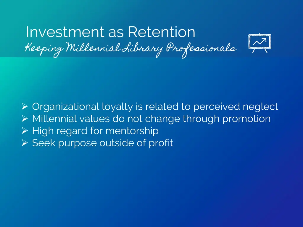 investment as retention keeping millennial