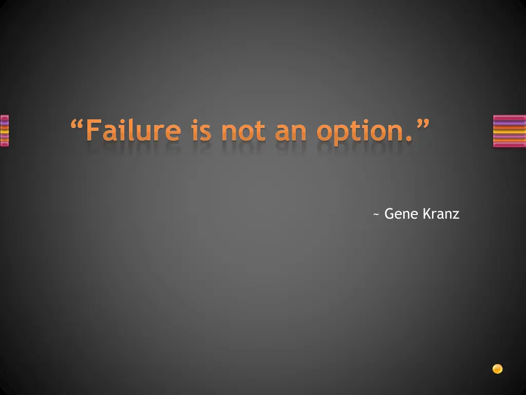 failure is not an option