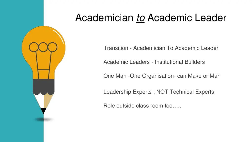 academician to academic leader