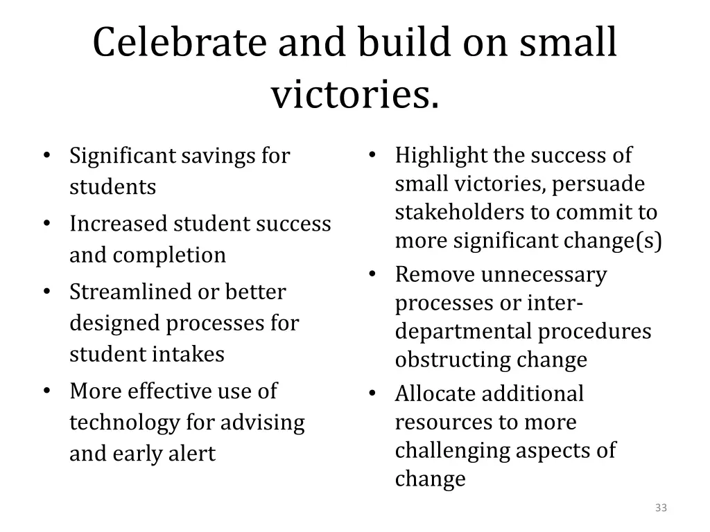 celebrate and build on small victories