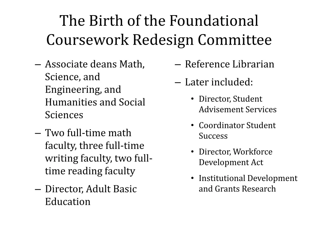 the birth of the foundational coursework redesign