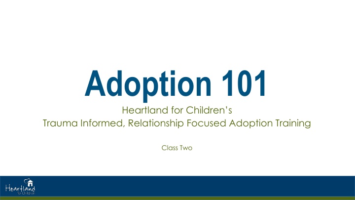 adoption 101 heartland for children s trauma