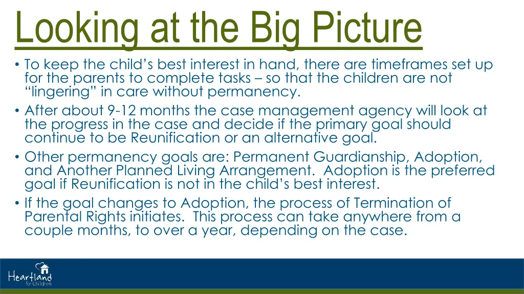 looking at the big picture to keep the child