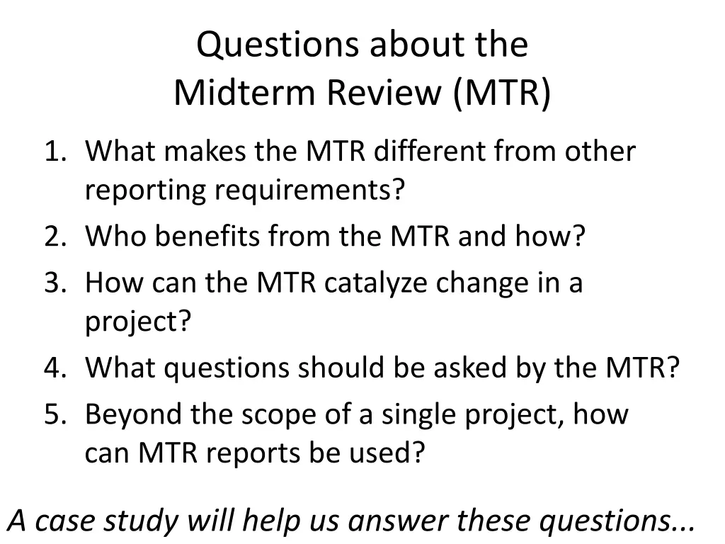 questions about the midterm review mtr