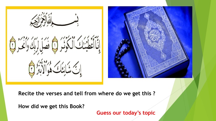 recite the verses and tell from where