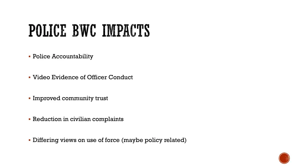 police bwc impacts