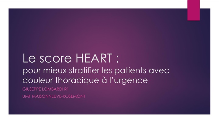 le score heart pour mieux stratifier les patients