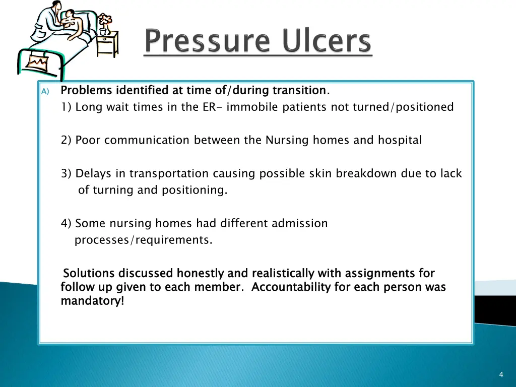 problems identified at time of during transition