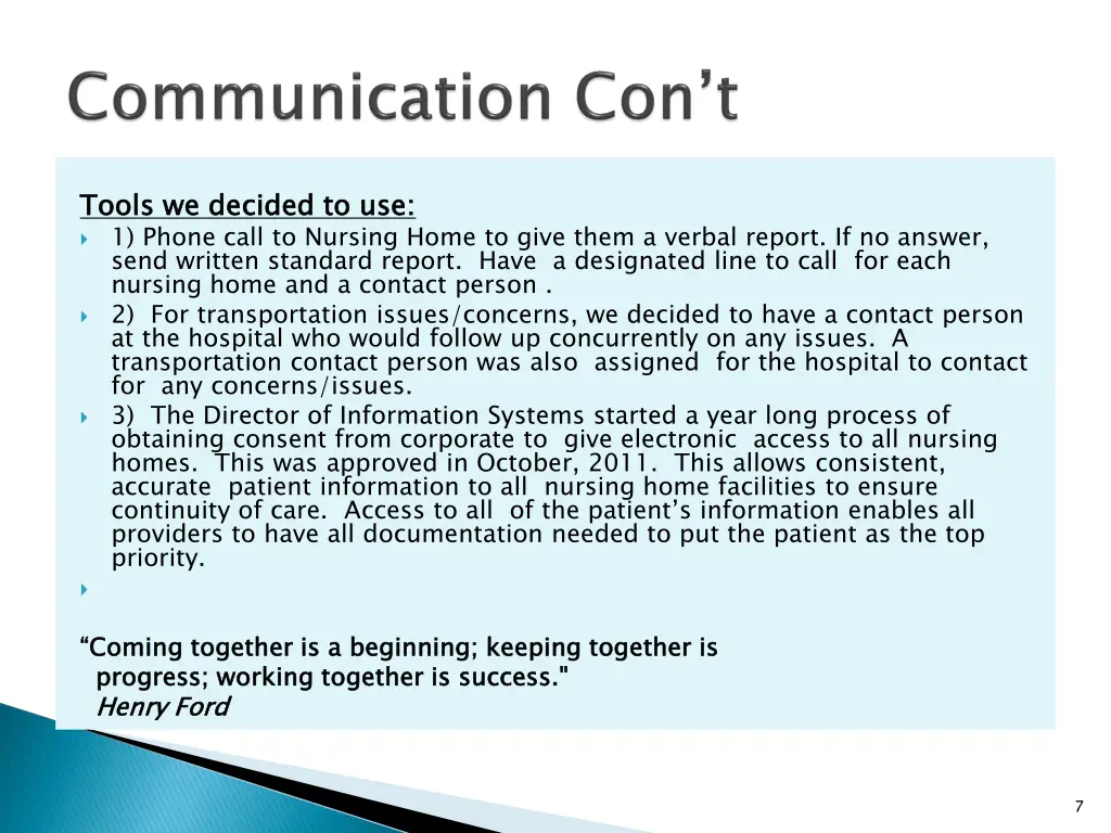 tools we decided to use 1 phone call to nursing