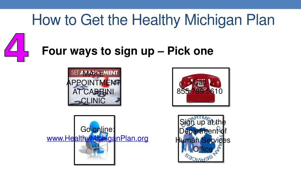 how to get the healthy michigan plan