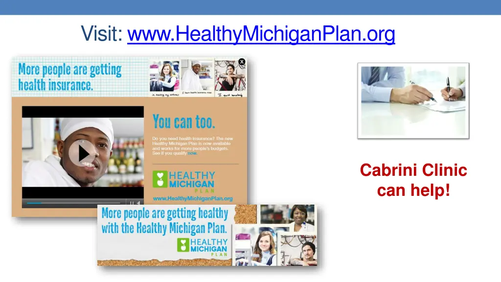 visit www healthymichiganplan org