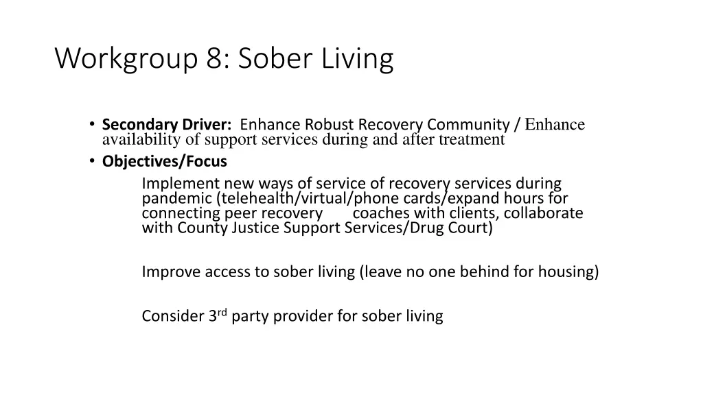 workgroup 8 sober living