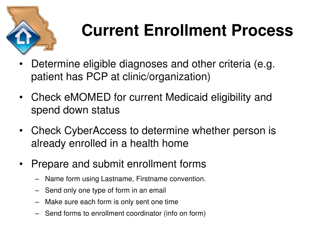 current enrollment process