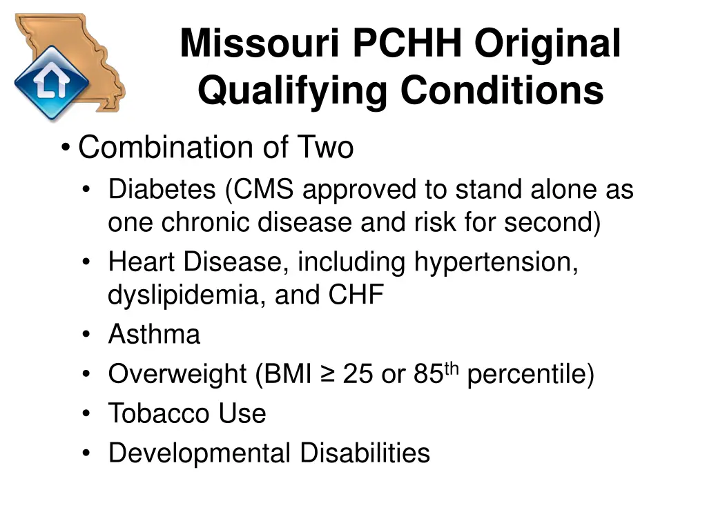 missouri pchh original qualifying conditions