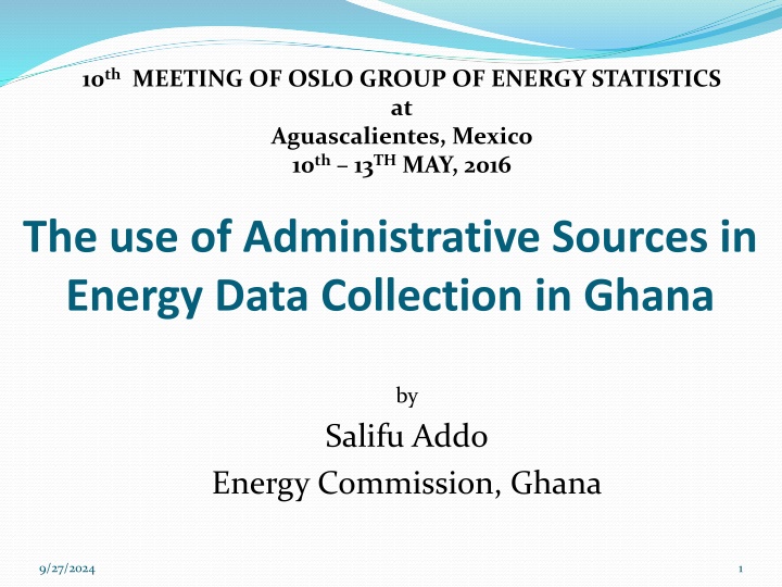 10 th meeting of oslo group of energy statistics