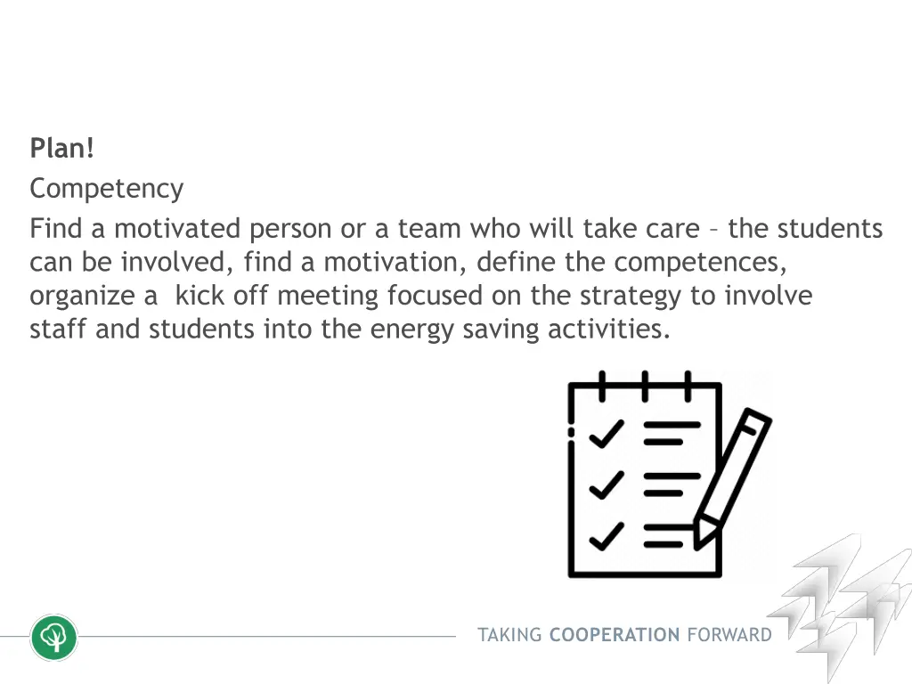 plan competency find a motivated person or a team