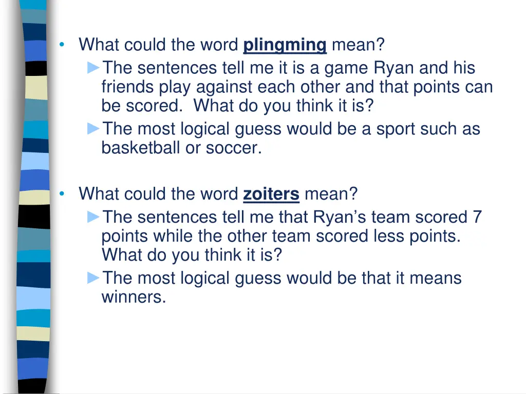 what could the word plingming mean the sentences