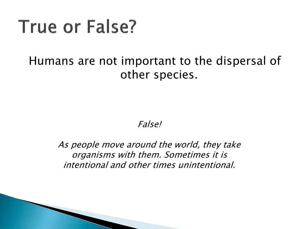 humans are not important to the dispersal