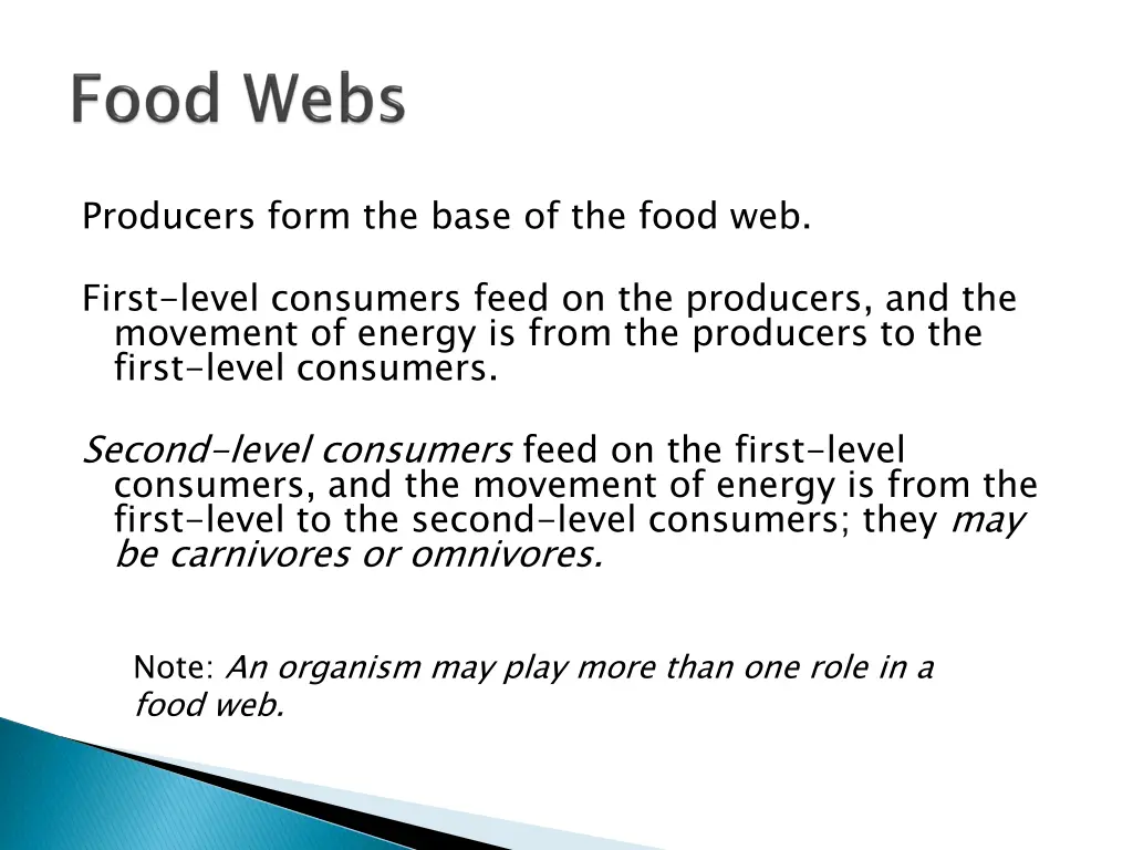 producers form the base of the food web