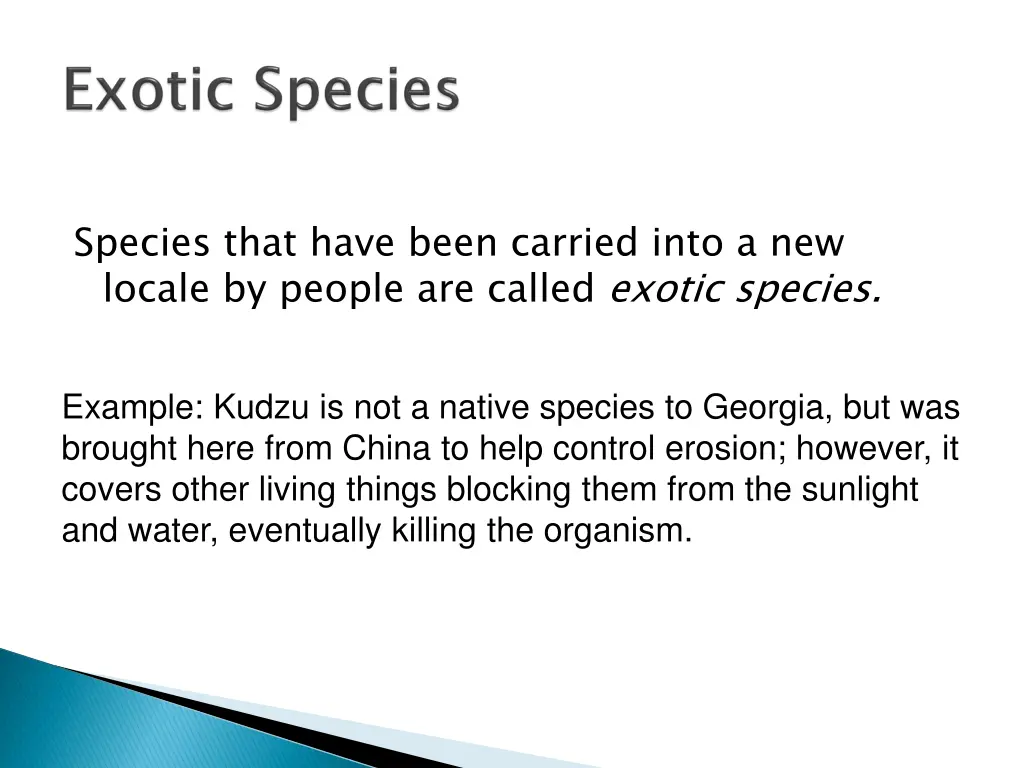 species that have been carried into a new locale