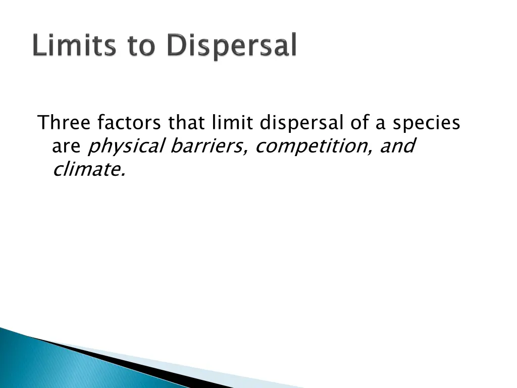 three factors that limit dispersal of a species