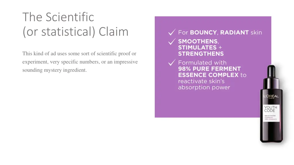 the scientific or statistical claim