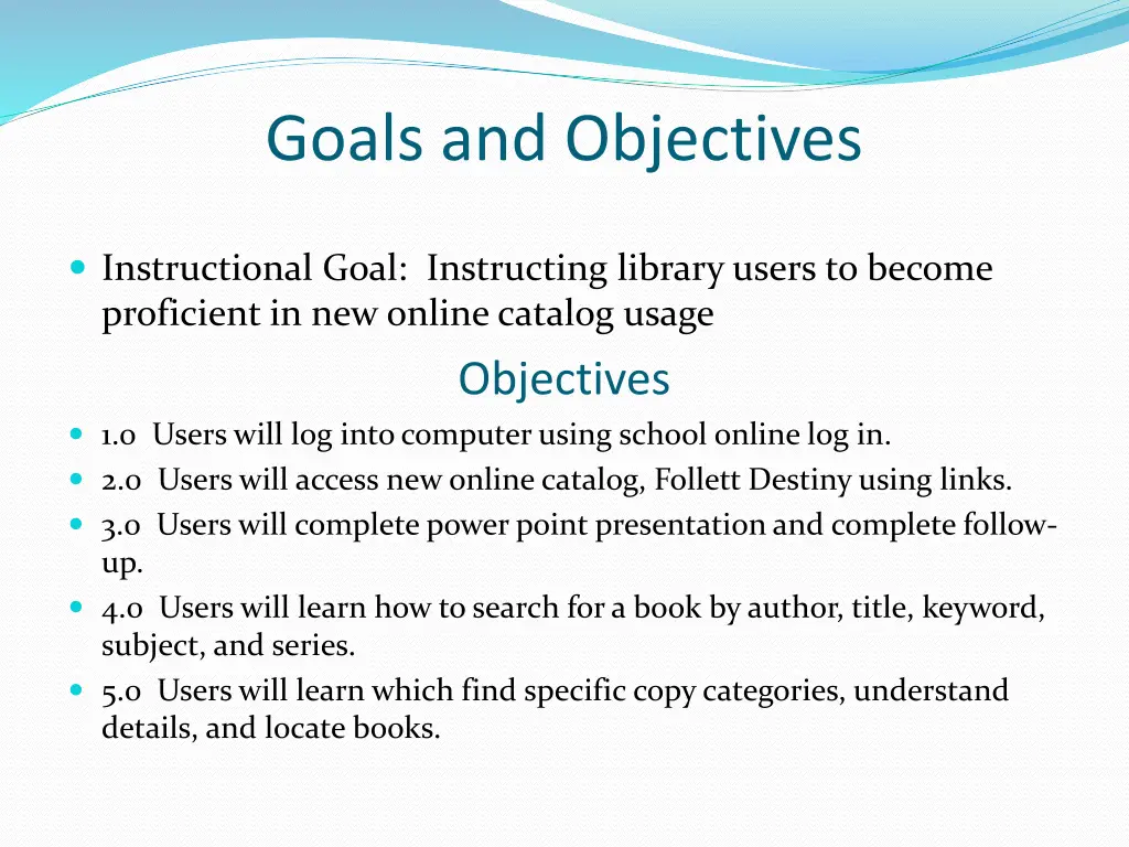 goals and objectives