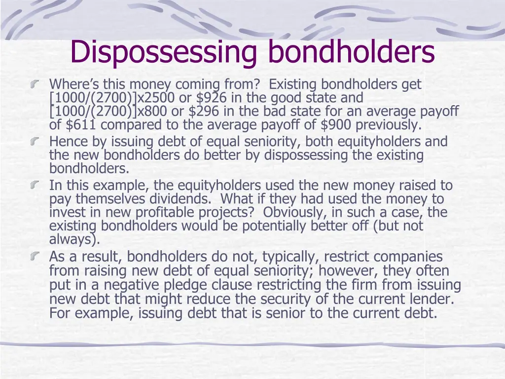 dispossessing bondholders where s this money