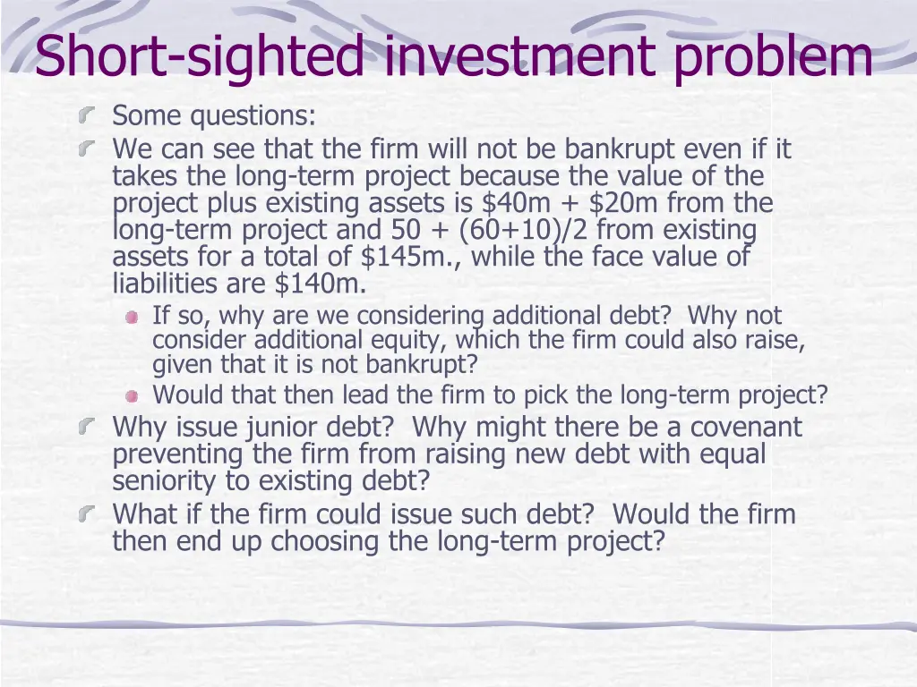 short sighted investment problem some questions