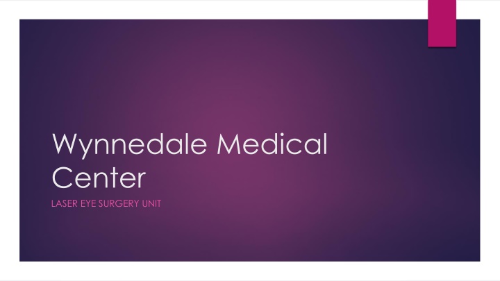 wynnedale medical center laser eye surgery unit