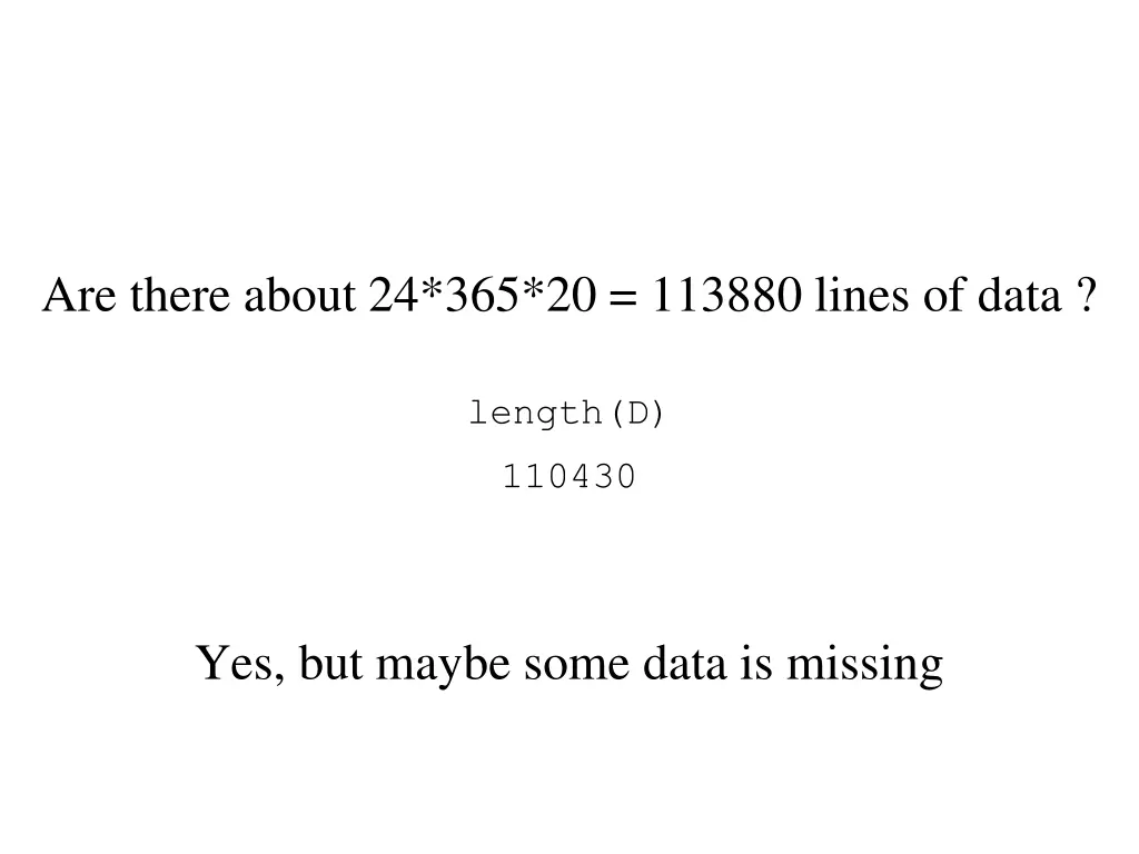 are there about 24 365 20 113880 lines of data