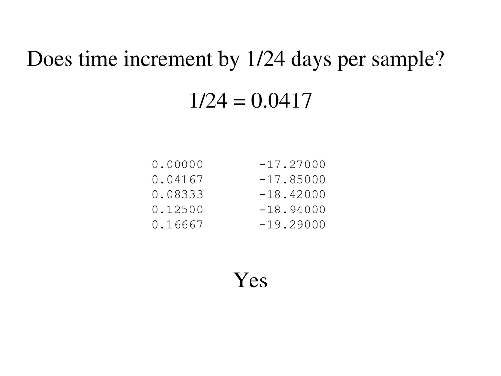 does time increment by 1 24 days per sample