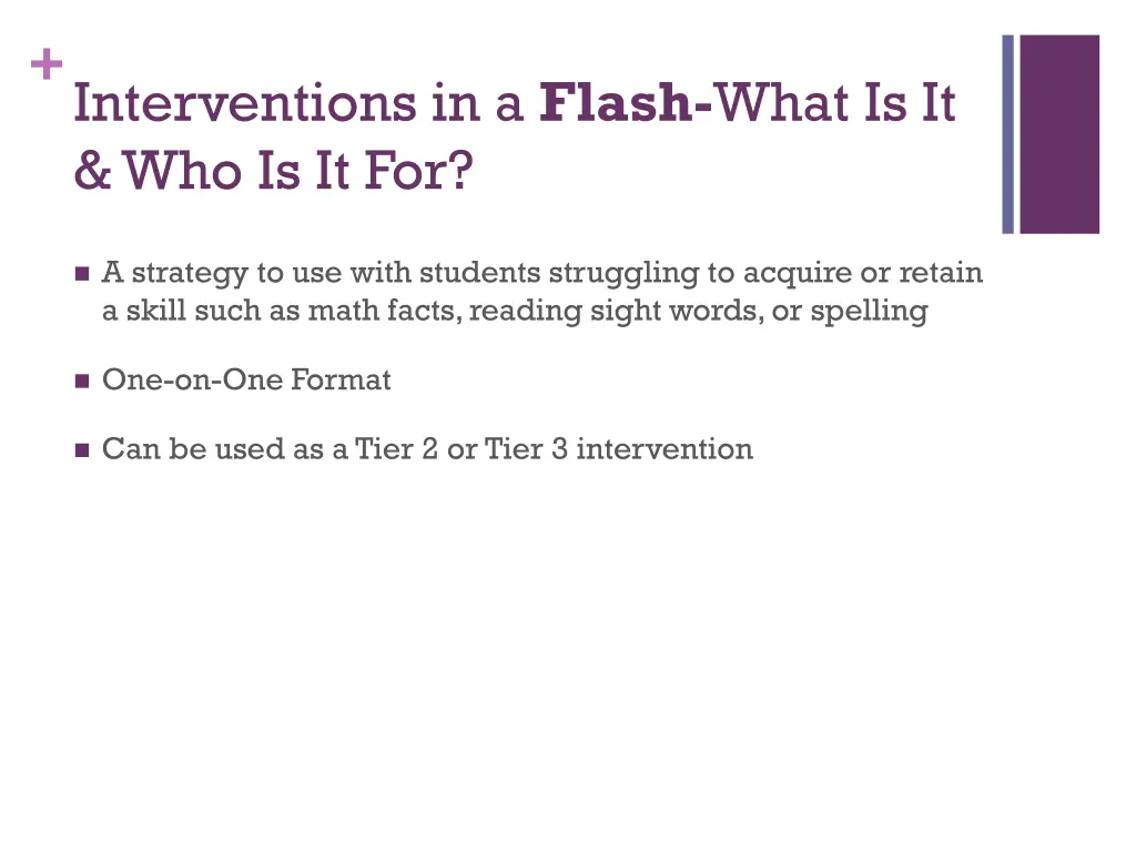 interventions in a flash what is it who is it for