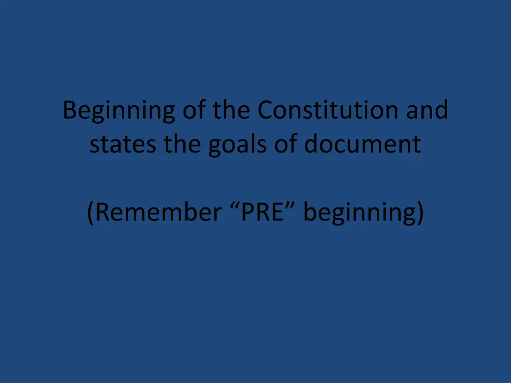 beginning of the constitution and states