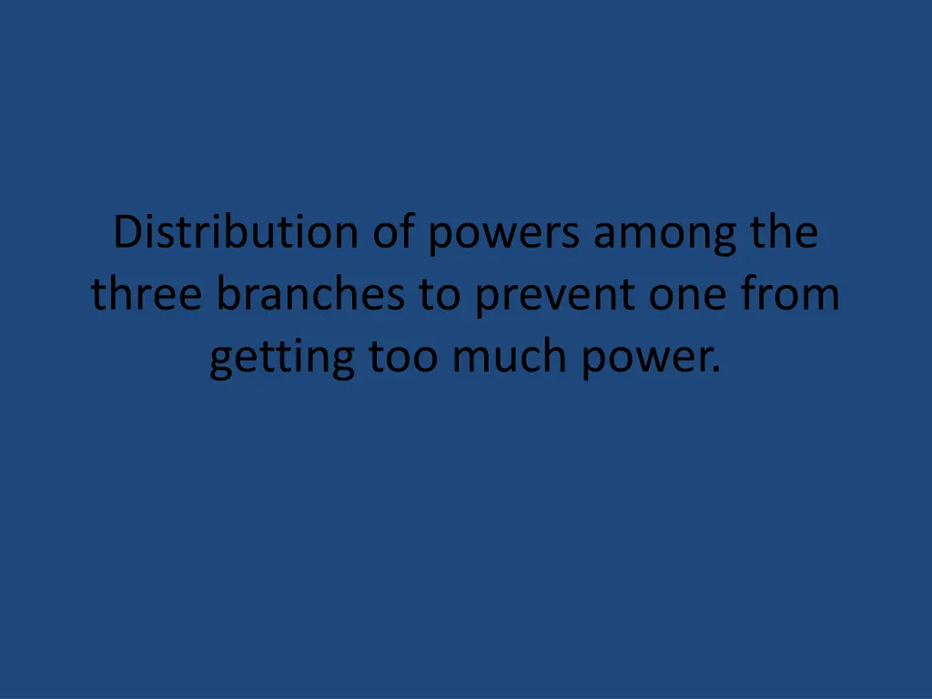 distribution of powers among the three branches