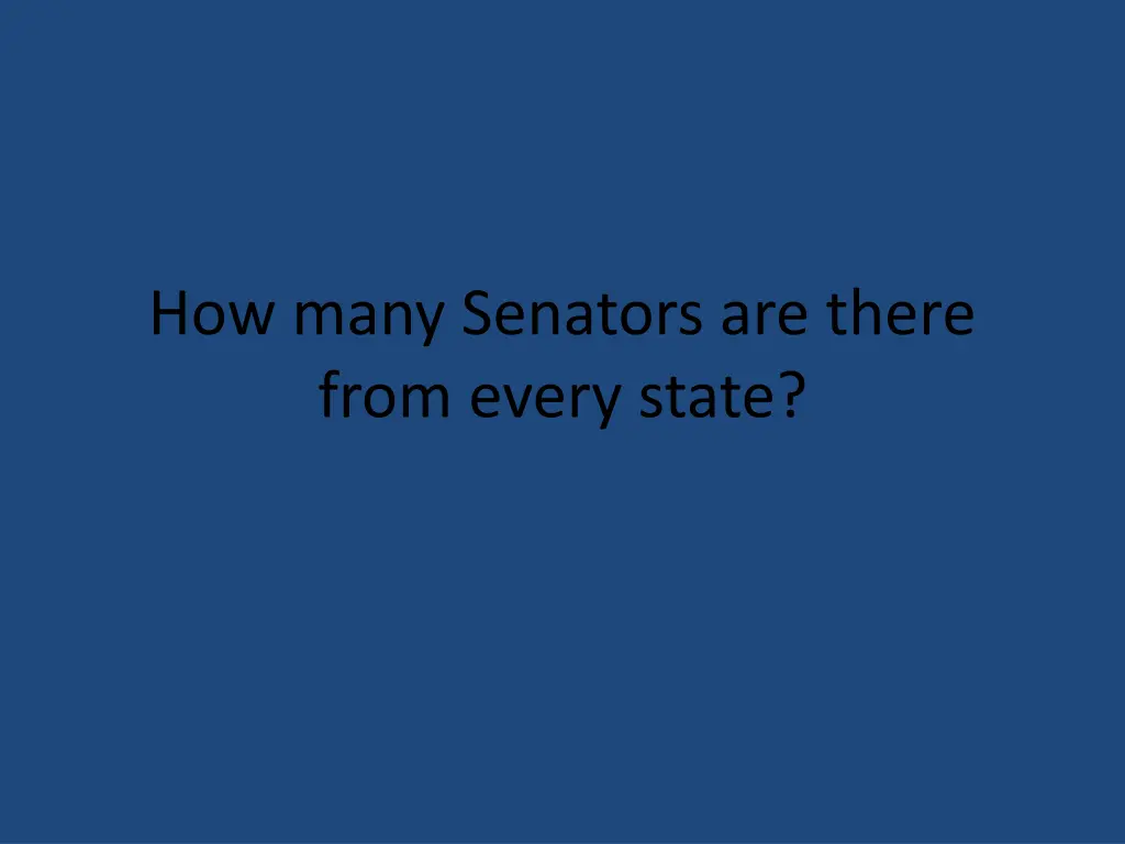 how many senators are there from every state