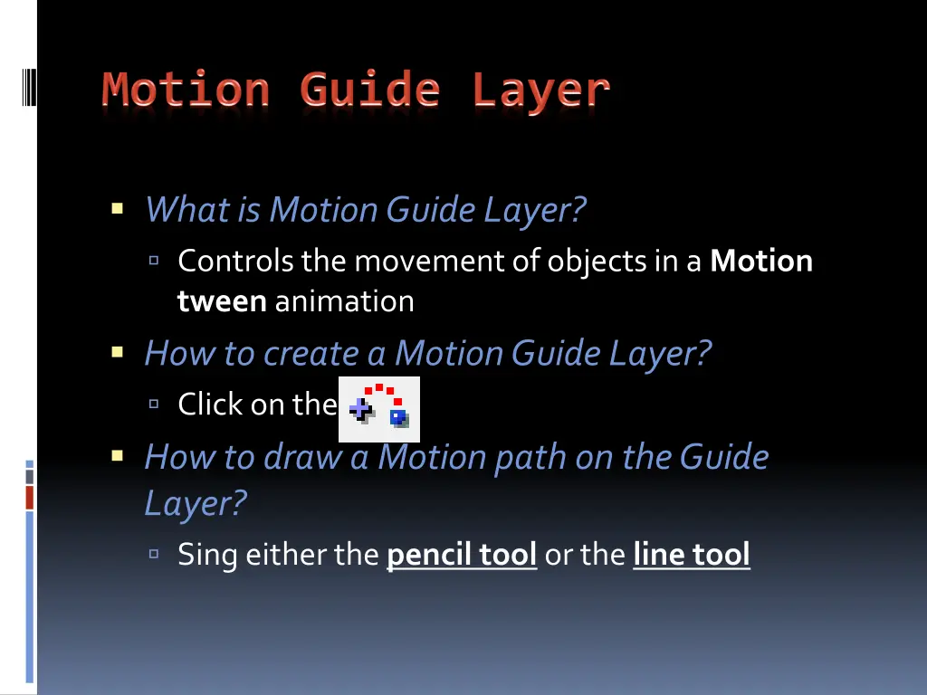 what is motion guide layer controls the movement