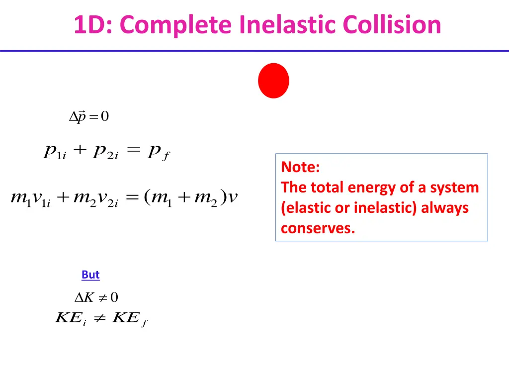 1d complete inelastic collision