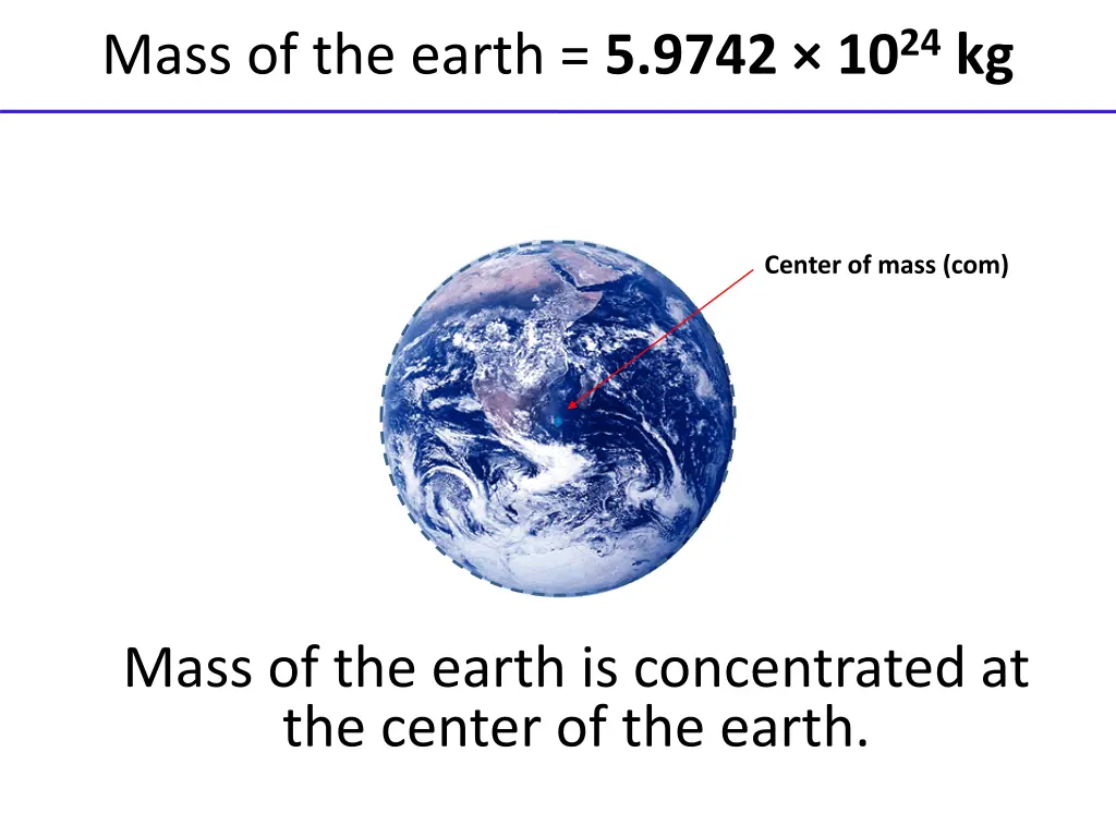 mass of the earth 5 9742 10 24 kg