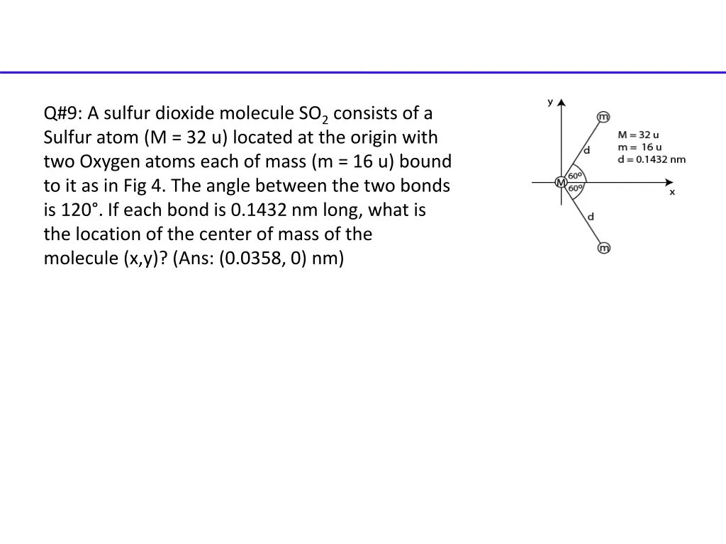 q 9 a sulfur dioxide molecule so 2 consists