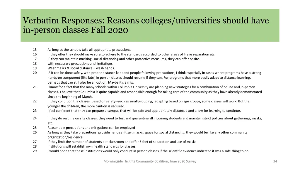 verbatim responses reasons colleges universities 14