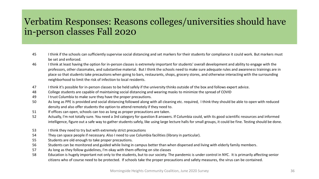 verbatim responses reasons colleges universities 16